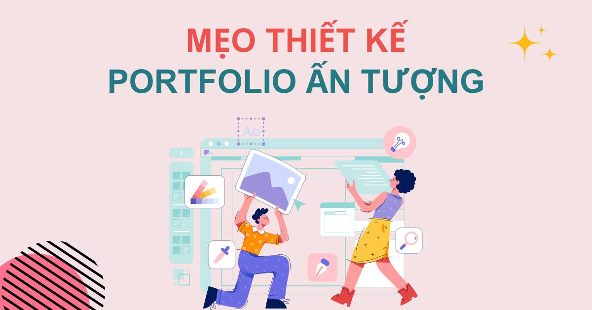 5 Nguyên tắc thiết kế Portfolio xin việc tối ưu trải nghiệm nhà tuyển dụng