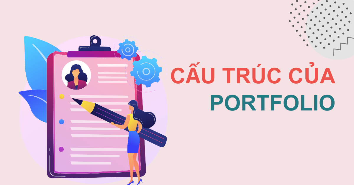 Cấu trúc của portfolio xin việc